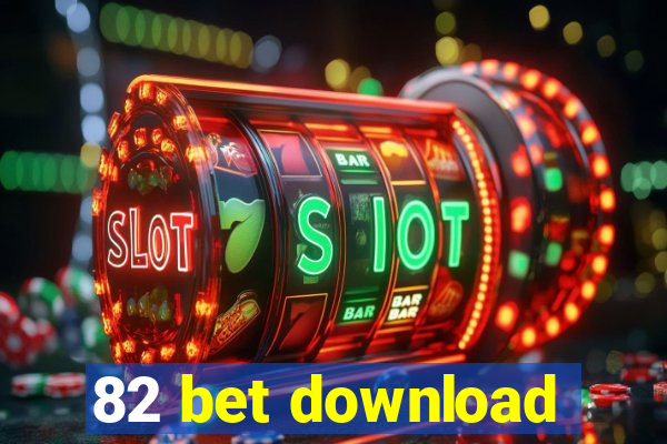 82 bet download